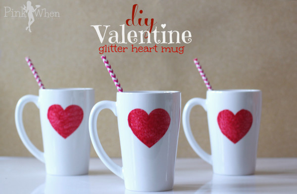 http://www.pinkwhen.com/diy-valentine-glitter-heart-mug/
