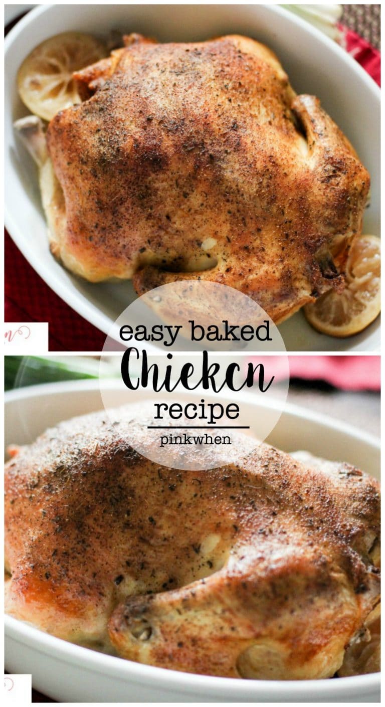 Easy Baked Chicken Recipe PinkWhen Easy Baked Chicken Recipe PinkWhen