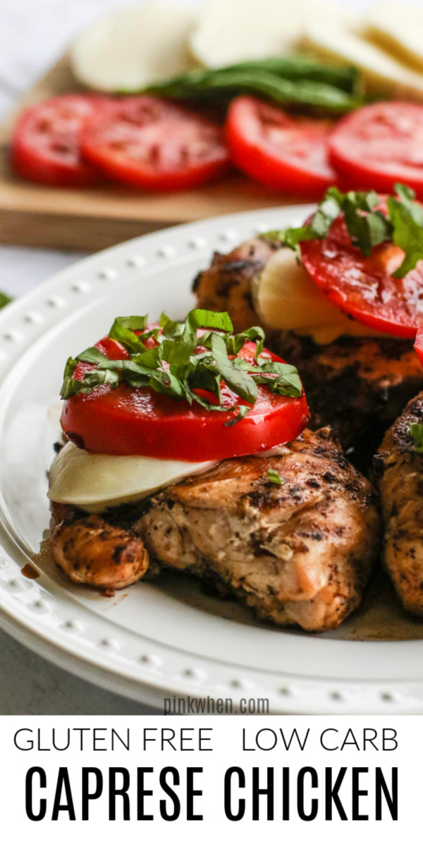 Caprese Chicken is a gluten free, low carb, and healthy chicken recipe that’s made in less than 30 minutes. It’s full of tangy balsamic and smokey flavors, fresh mozzarella, juicy tomato, and fresh basil. It's a family dinner that's quick, easy, and makes amazing leftovers!