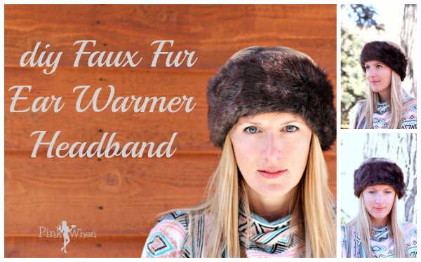 DIY Faux Fur Ear Warmer Headband Pattern and Tutorial