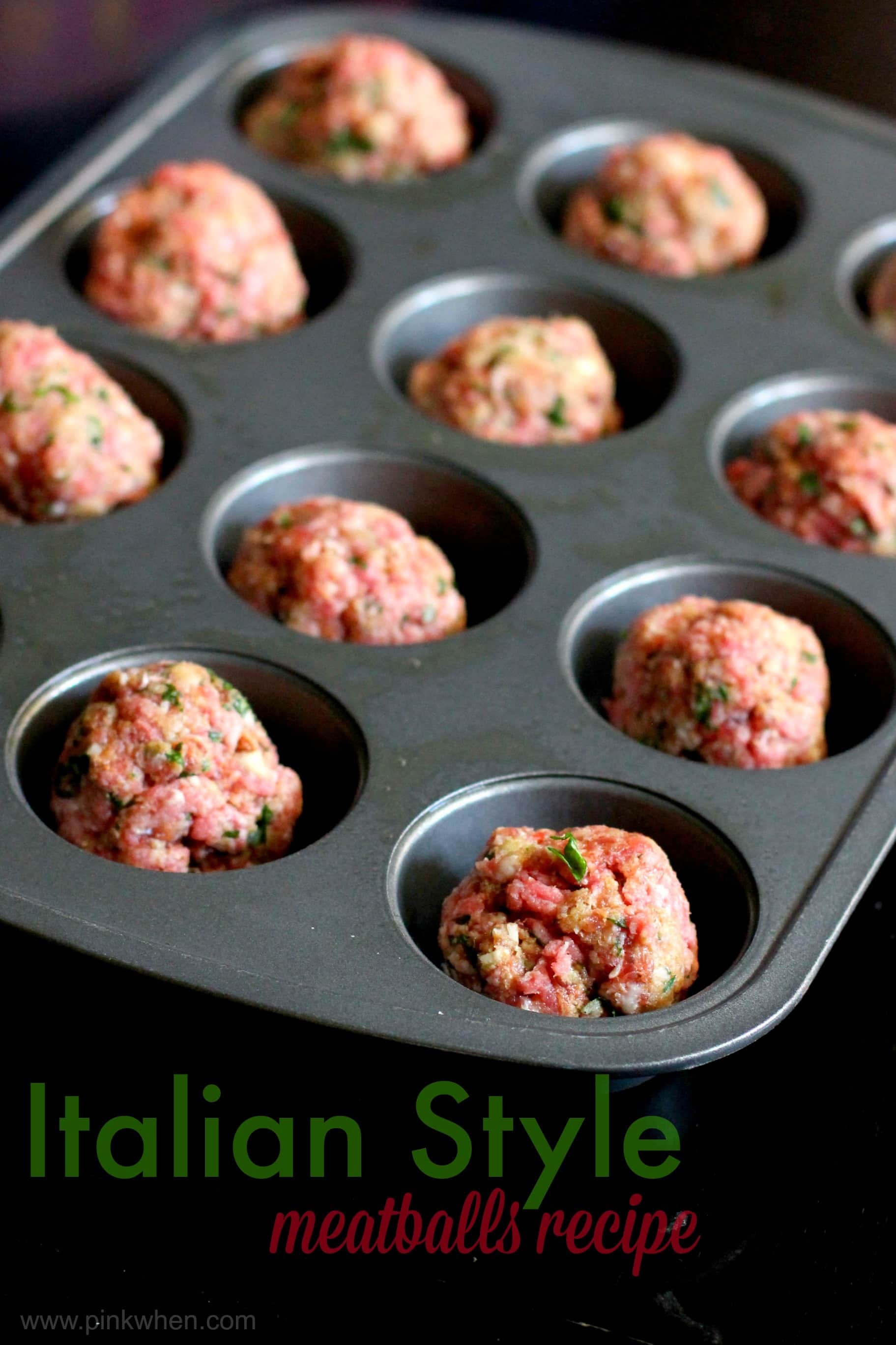 How to Make Italian Style Meatballs - PinkWhen