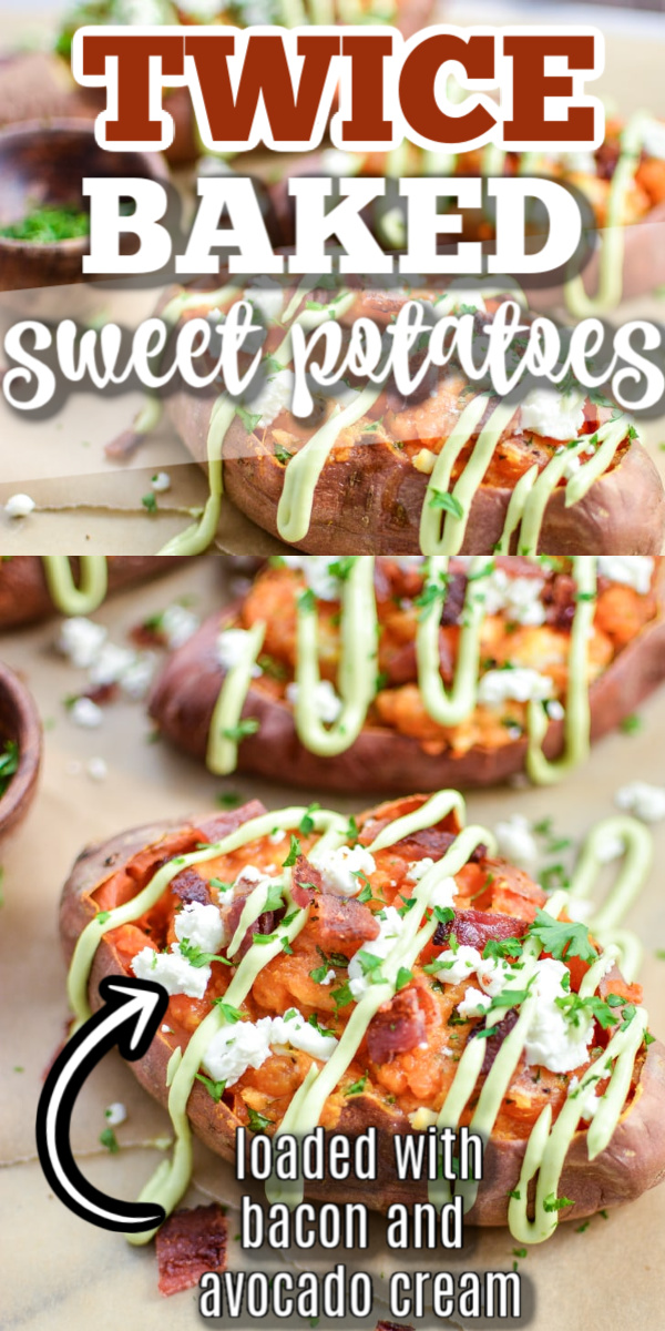 twice baled sweet potatoes with avocado cream pinnable image