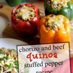 Chorizo and beef quinoa stuffed pepper recipe