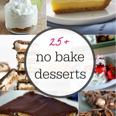 25+ No Bake Dessert Ideas