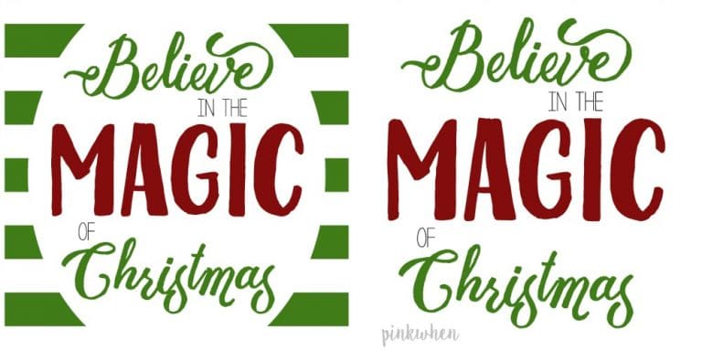 Believe in the Magic of Christmas - Printable - PinkWhen - Christmas Printable