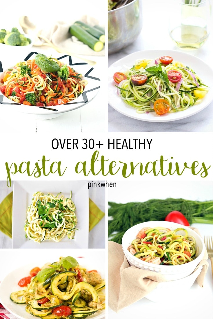 Over 30+ Low Carb and Healthy Pasta Alternatives