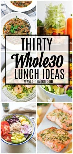 Plan your next lunch with these Whole30 Lunch Ideas. Over 30 options to keep you motivated and on track with the Whole30 diet plan. #whole30lunchideas #whole30 #recipes