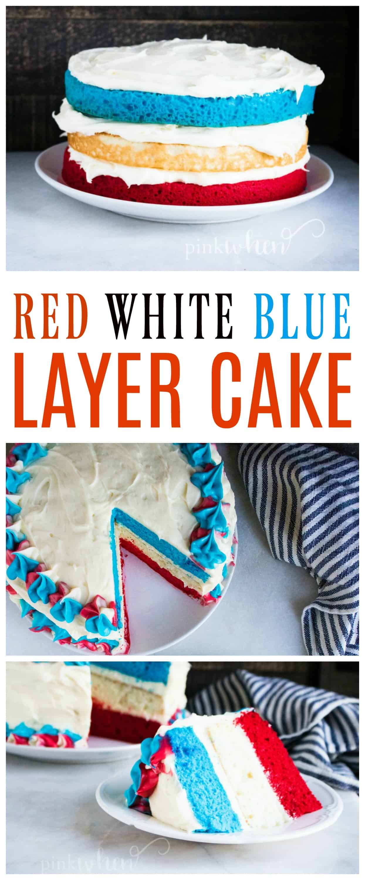 Red White and Blue Patriotic Layer Cake Recipe! Share this easy dessert with your friends and family at your next get-together #4thofJuly #FouthOfJuly #RedWhieBlueDessert #July4thdessert #4thofJulyDessert