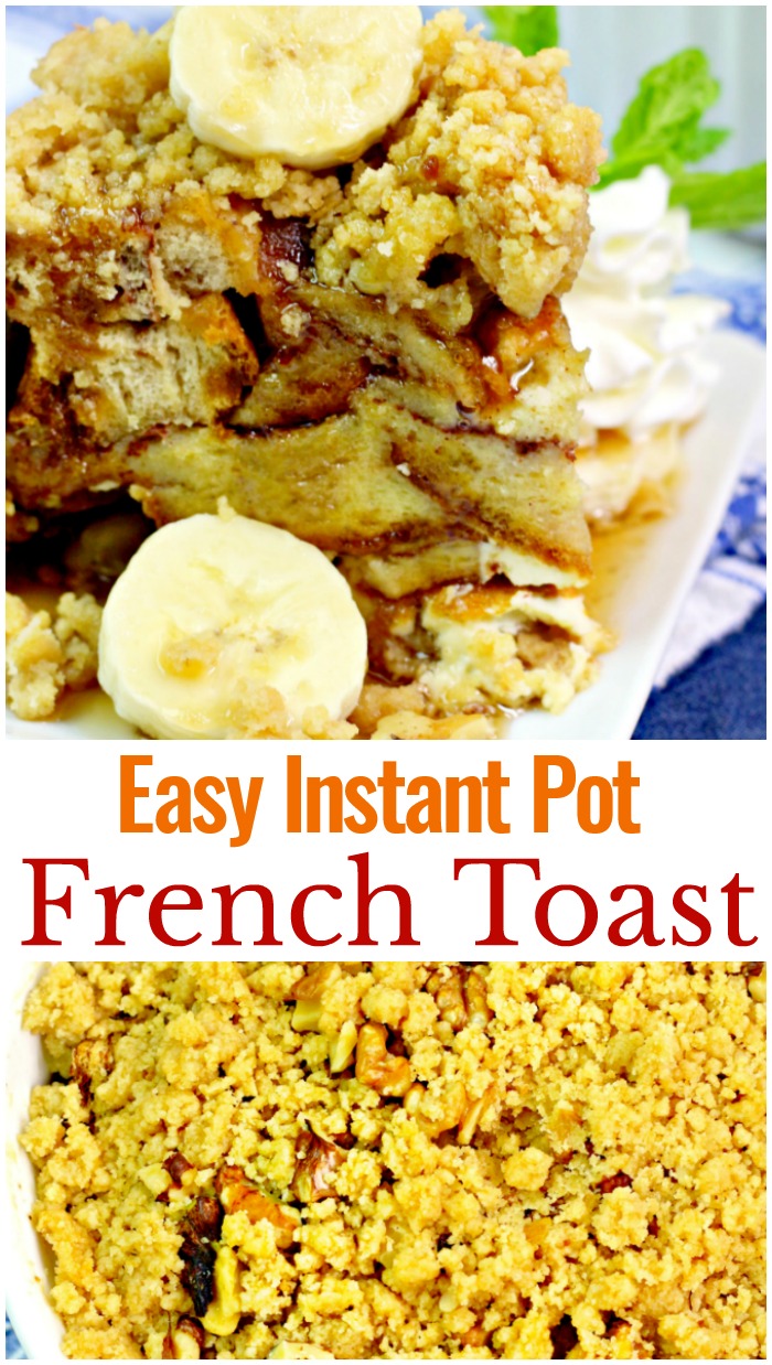Instant Pot French Toast – Banana French Toast Casserole