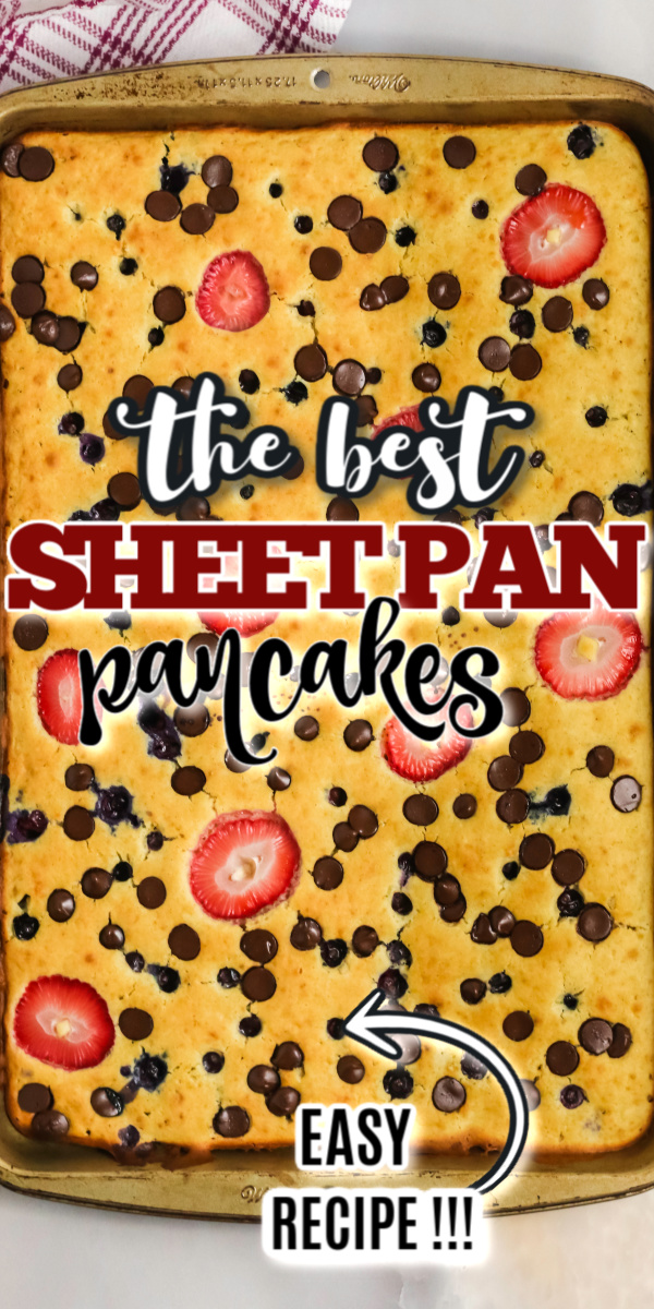 Sheet Pan pancakes are easy and simple to make! Made with flour, vanilla, your favorite fruits and additions, butter, milk, sugar, and more. You won't believe how quickly these come together and how delicious they are to eat! No flipping required.