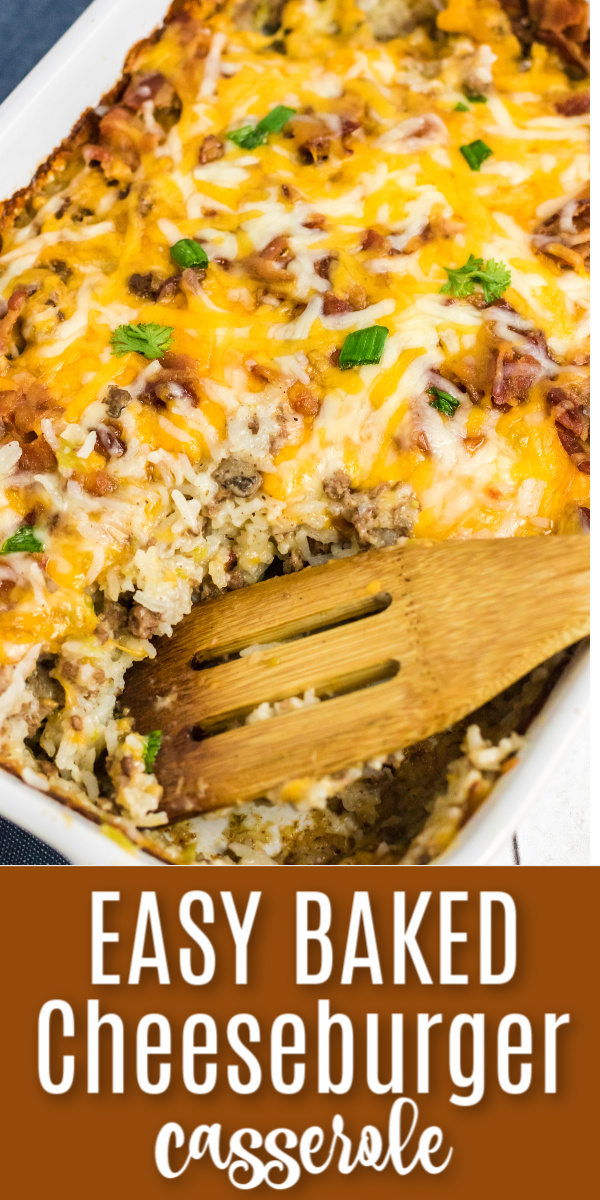 This easy cheeseburger casserole recipe is made with ground beef, shredded cheese, crumbled bacon, rice, and more! It's a hearty meal that packs in a ton of flavors and tastes.