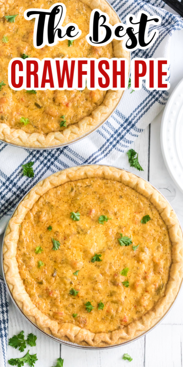Crawfish Pie is made with Louisiana crawfish tails, onion, bell pepper, celery, butter, cheese, and more. It's a decadent dish that will amaze you with the flavors and textures and that everyone will be raving about!