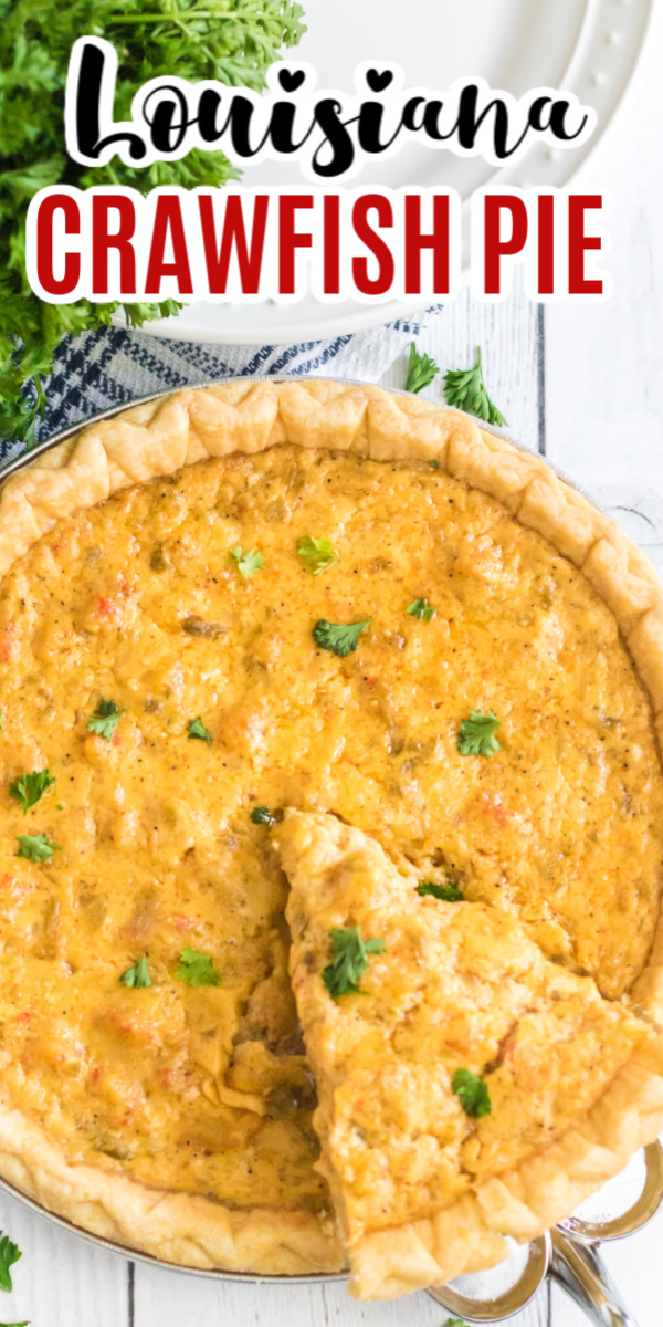 Crawfish Pie is made with Louisiana crawfish tails, onion, bell pepper, celery, butter, cheese, and more. It's a decadent dish that will amaze you with the flavors and textures and that everyone will be raving about!