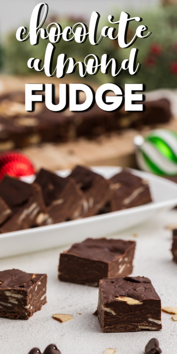 This delicious Chocolate Almond Fudge is the perfect easy candy to make during the holidays, or just because!