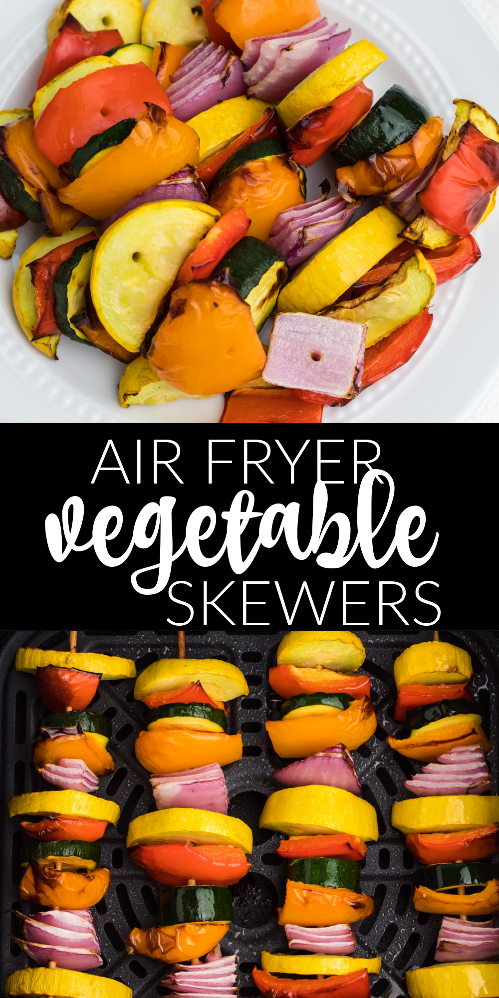Vegetable skewers in the air fryer are one of my favorite ways to get that 