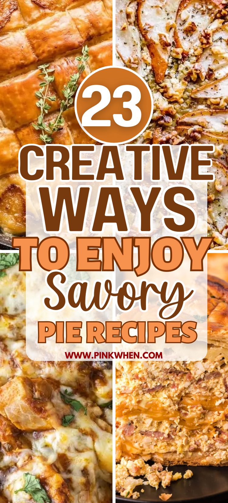 25 Creative Ways to Enjoy Savory Pie Recipes at Home