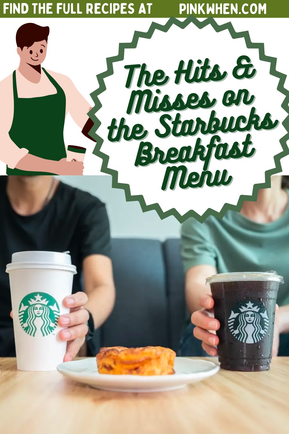 The Hits and Misses on the Starbucks Breakfast Menu